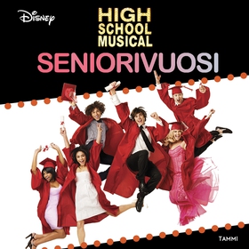 High School Musical. Seniorivuosi (ljudbok) av