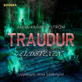 Traudur Eldstenen (ljudbok) av Anna-Karin Nystr