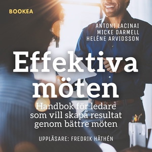 Effektiva möten (ljudbok) av Antoni Lacinai, Mi