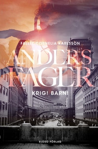 Krig! Barn! (e-bok) av Anders Fager