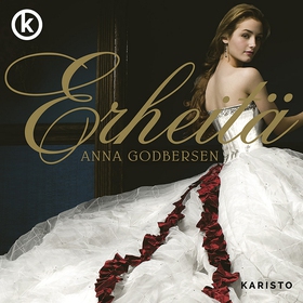 Erheitä (ljudbok) av Anna Godbersen