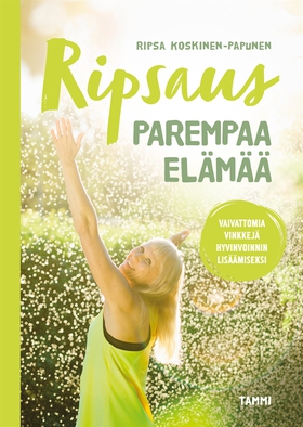 Ripsaus parempaa elämää (e-bok) av Ripsa Koskin