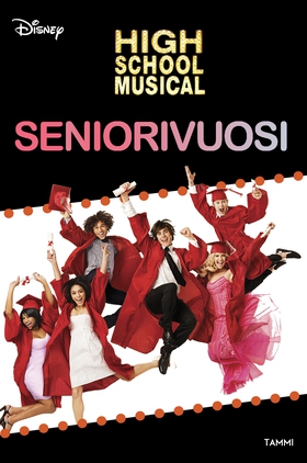 High School Musical. Seniorivuosi (e-bok) av Di