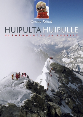 Huipulta huipulle (e-bok) av Carina Räihä