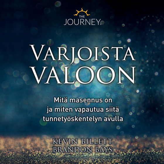Varjoista valoon