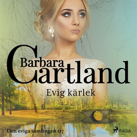 Evig kärlek (ljudbok) av Barbara Cartland