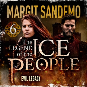 The Ice People 6 - Evil Legacy (ljudbok) av Mar