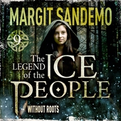 The Ice People 9 - Without Roots