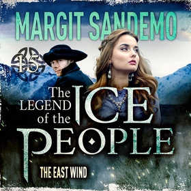 The Ice People 15 - The East Wind (ljudbok) av
