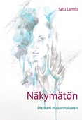 Näkymätön: Matkani masennukseen