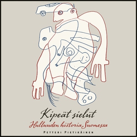 Kipeät sielut (ljudbok) av Petteri Pietikäinen