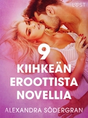 9 kiihkeän eroottista novellia Alexandra Södergranilta