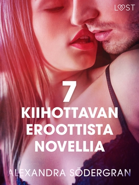 7 kiihottavan eroottista novellia Alexandra Söd