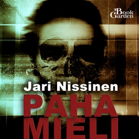 Paha Mieli (ljudbok) av Jari Nissinen