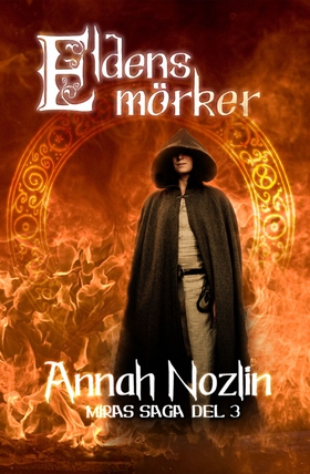 Eldens mörker (e-bok) av Annah Nozlin