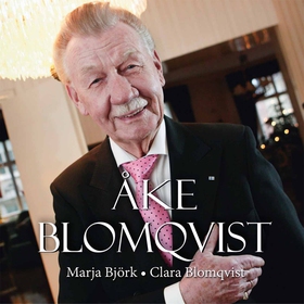 Åke Blomqvist (ljudbok) av Marja Björk, Clara B