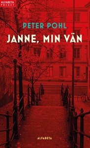 Janne, min vän (e-bok) av Peter Pohl