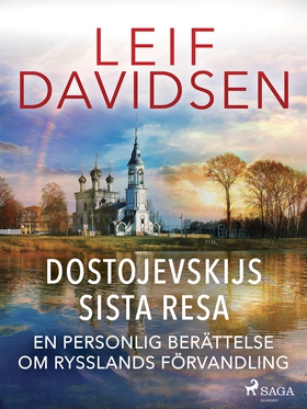 Dostojevskijs sista resa: en personlig berättel
