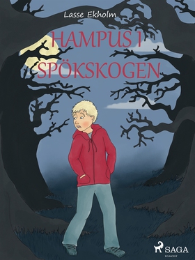 Hampus i spökskogen (e-bok) av Lasse Ekholm