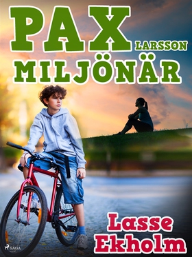 Pax Larsson miljönär (e-bok) av Lasse Ekholm