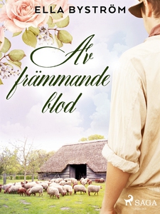 Av främmande blod (e-bok) av Ella Byström