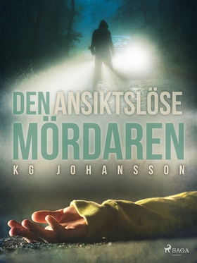 Den ansiktslöse mördaren (e-bok) av KG Johansso