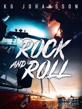 Rock and Roll (e-bok) av KG Johansson