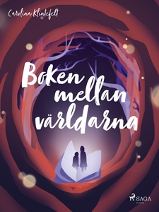 Boken mellan världarna (e-bok) av Carolina Klin
