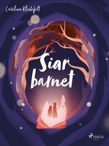 Siarbarnet (e-bok) av Carolina Klintefelt