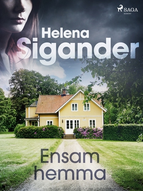 Ensam hemma (e-bok) av Helena Sigander