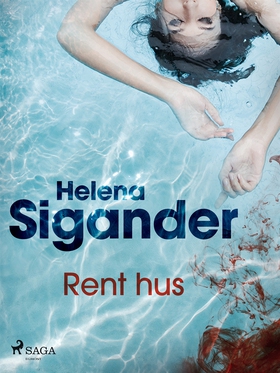 Rent hus (e-bok) av Helena Sigander