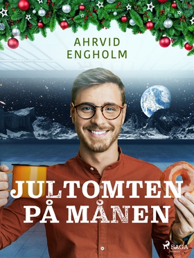 Jultomten på månen (e-bok) av Ahrvid Engholm