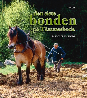 Den siste bonden på Tämmesboda (e-bok) av Lars-