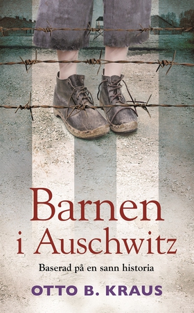 Barnen i Auschwitz (e-bok) av Otto B. Kraus