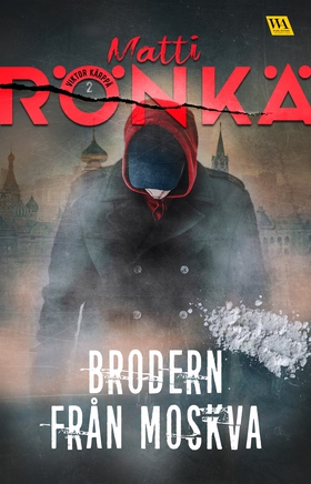 Brodern från Moskva (e-bok) av Matti Rönkä