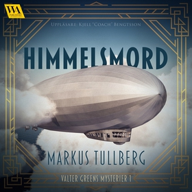 Himmelsmord (ljudbok) av Markus Tullberg