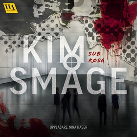 Sub rosa (ljudbok) av Kim Småge