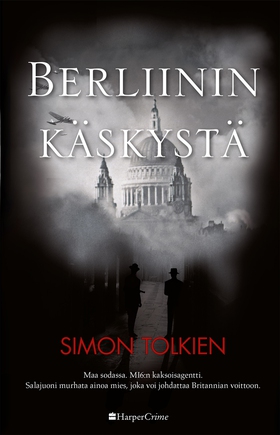 Berliinin käskystä (e-bok) av Simon Tolkien