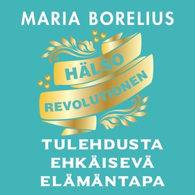 Hyvinvoinnin vallankumous (ljudbok) av Maria Bo