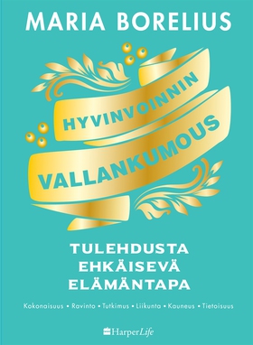 Hyvinvoinnin vallankumous (e-bok) av Maria Bore