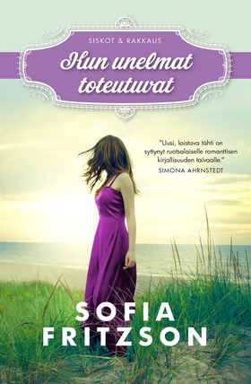 Kun unelmat toteutuvat (e-bok) av Sofia Fritzso