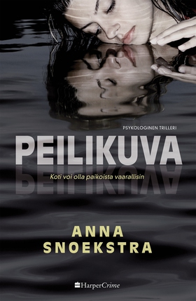 Peilikuva (e-bok) av Anna Snoekstra