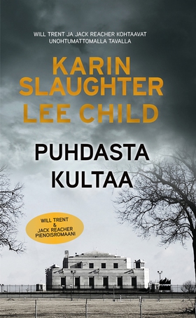 Puhdasta kultaa (e-bok) av Karin Slaughter, Lee