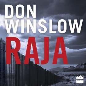 Raja (ljudbok) av Don Winslow