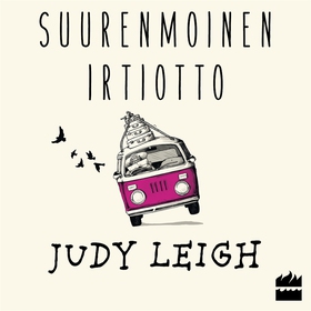 Suurenmoinen irtiotto (ljudbok) av Judy Leigh