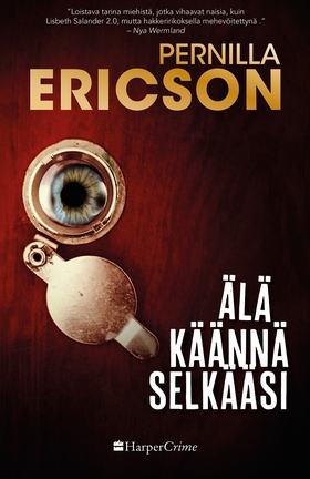 Älä käännä selkääsi (e-bok) av Pernilla Ericson