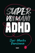 Supervoimani ADHD