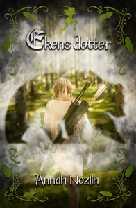 Ekens dotter (e-bok) av Annah Nozlin