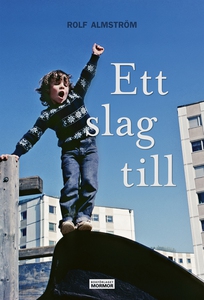 Ett slag till (e-bok) av Rolf Almström