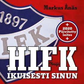 HIFK - Ikuisesti sinun (ljudbok) av Markus Ånäs